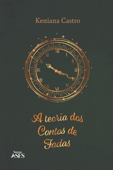 A teoria dos contos de fadas (Portuguese Edition)