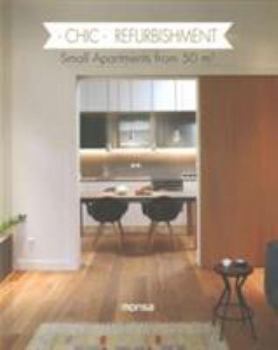 Hardcover CHIC REFURBISHMENT. Small Apartments from 50 m2 (English and Spanish Edition) Book