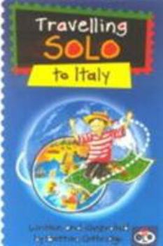 Paperback Travelling Solo to Italy (Solos) Book
