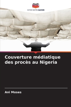 Paperback Couverture médiatique des procès au Nigeria [French] Book