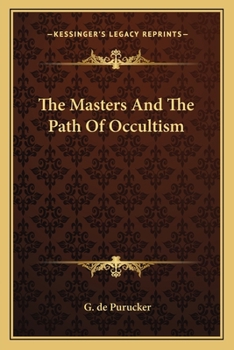 The Masters And The Path Of Occultism