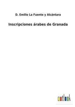 Paperback Inscripciones árabes de Granada [Spanish] Book