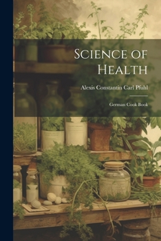 Paperback Science of Health; German Cook Book