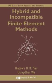 Hardcover Hybrid and Incompatible Finite Element Methods Book