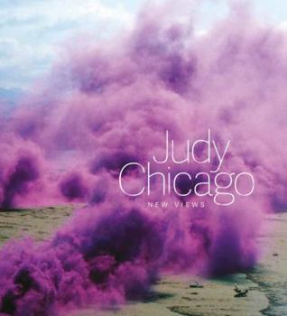 Hardcover Judy Chicago: New Views Book