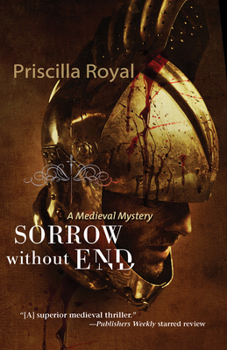Sorrow Without End - Book #3 of the Medieval Mystery