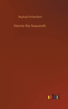 Henrie the Seauenth