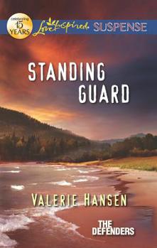 Standing Guard - Book #3 of the Defenders
