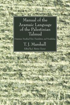 Paperback Manual of the Aramaic Language of the Palestinian Talmud Book