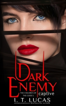 Dark Enemy Captive - Book #5 of the Children of the Gods
