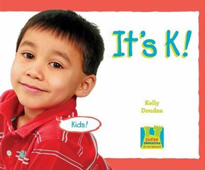 It's K! - Book  of the It's the Alphabet!