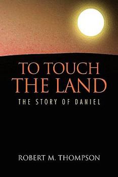 Paperback To Touch the Land Book