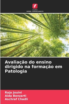 Paperback Avaliação do ensino dirigido na formação em Patologia [Portuguese] Book