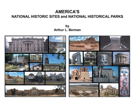 Paperback AMERICA'S NATIONAL HISTORIC SITES and NATIONAL HISTORICAL PARKS Book