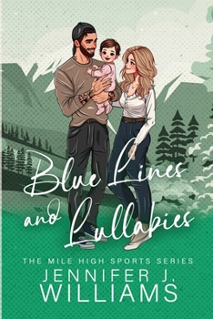 Blue Lines and Lullabies (Mile High Sports)