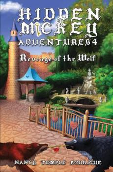 Paperback Hidden Mickey Adventures 4: Revenge of the Wolf Book