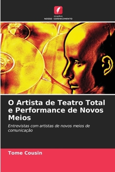 Paperback O Artista de Teatro Total e Performance de Novos Meios [Portuguese] Book