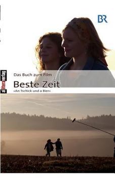 Paperback Das Buch zum Film: Beste Zeit [German] Book