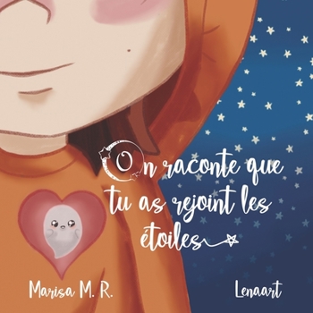 Paperback On raconte que tu as rejoint les étoiles [French] Book