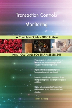Paperback Transaction Controls Monitoring A Complete Guide - 2020 Edition Book