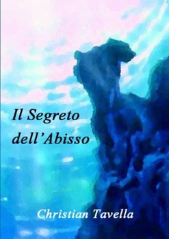 Paperback Il Segreto dell'Abisso [Italian] Book