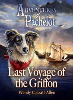 Paperback Last Voyage of the Griffon Book