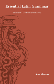 Paperback Essential Latin Grammar: Bennett's Grammar Revised (Latin Edition) [Latin] Book