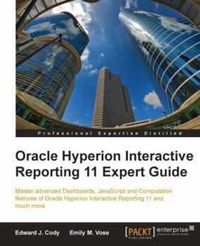 Paperback Oracle Hyperion Interactive Reporting 11 Expert Guide Book