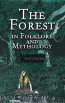 Paperback The Forest in Folklore and Mythology Book
