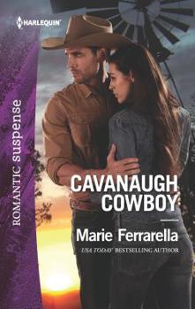 Cavanaugh Cowboy - Book #37 of the Cavanaugh Justice
