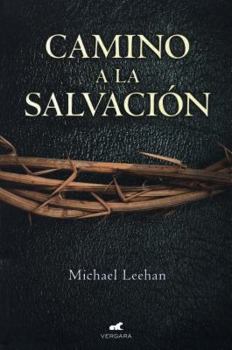 Paperback Camino a la Salvacion = Way to Salvation [Spanish] Book