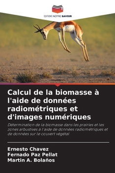 Paperback Calcul de la biomasse à l'aide de données radiométriques et d'images numériques [French] Book