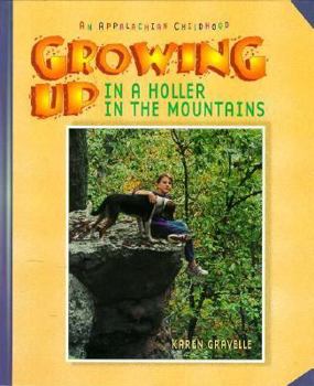 Library Binding Growing Up in a Holler in the Mountains: An Appalachian Childhood Book