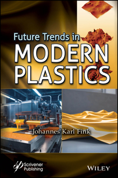 Hardcover Future Trends in Modern Plastics Book