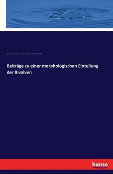 Paperback Beiträge zu einer morphologischen Einteilung der Bivalven [German] Book