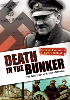 DVD Death In The Bunker: The Truth of Hilters Downfall Book