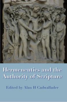 Paperback Hermeneutics and the Authority of Scripture Book