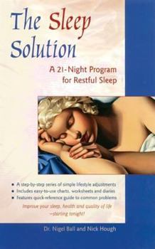 Hardcover The Sleep Solution: A 21-Day Program for a Restful Sleep Book