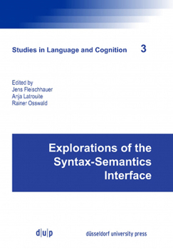 Paperback Explorations of the Syntax-Semantics Interface Book