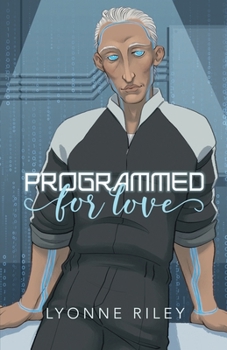 Paperback Programmed for Love: A sci-fi romance Book