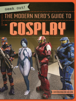 Library Binding Modern Nerd's Guide to Cosplay Book