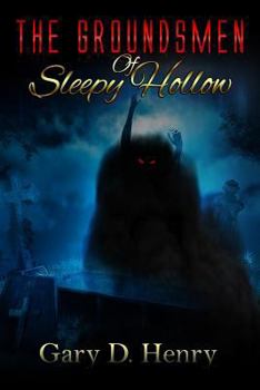 Paperback The Groundsmen of Sleepy Hollow Book