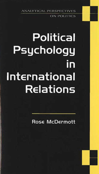 Hardcover Political Psychology in International Relations Book