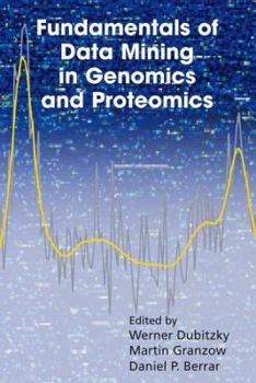 Paperback Fundamentals of Data Mining in Genomics and Proteomics Book