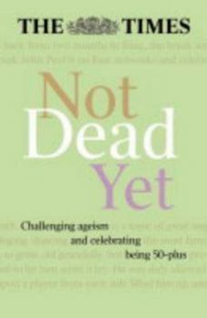 Hardcover The Times Not Dead Yet Book