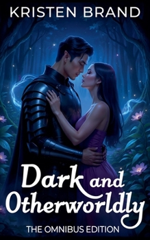 Paperback Dark and Otherworldly: The Omnibus Edition Book