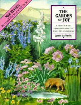 The Garden of Joy: A Primer for the Prairie Provinces and Rocky Mountain Empire