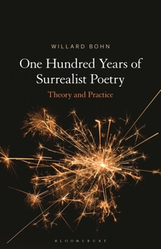 Paperback One Hundred Years of Surrealist Poetry: Theory and Practice Book