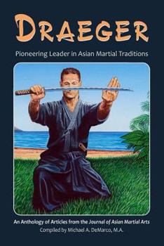 Paperback Draeger: Pioneering Leader in Asian Martial Traditions Book