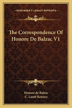 The Correspondence of Honoré De Balzac; Volume 1
